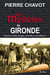 Gironde mystères
