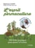 L'esprit permaculture : biodiversité, alimentation, hygiène et santé, énergie