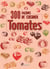 300 façons De Cuisiner : Tomates