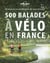 500 balades à velo en France (édition 2017)