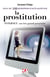 Plus de 100 questions sur : la prostitution