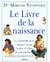 Livre de la naissance (le)