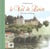 Le Val de Loire - d'Orléans à Chinon