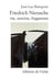Friedrich Nietzsche, vie, oeuvres, fragments