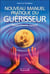 Nouveau manuel pratique du guérisseur - magnétisme curatif