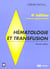 Hematologie et transfusion - 4e edition
