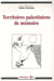 Territoires palestiniens de mémoire