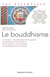 Le bouddhisme