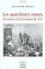 Les anarchistes russes, les soviets et la revolution de 1917