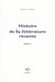 Histoire de la littérature récente Tome 1