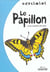 Papillon et les insectes des pres (le)