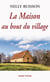 La maison au bout du village