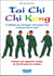 Tai chi chi kong
