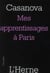 Mes apprentissages à Paris