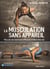 La musculation sans appareil - plus de 100 exercices efficaces sans appareils à faire chez soi