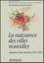 La naissance des villes nouvelles - anatomie d'une decision (1961-1969)