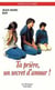 Ta priere, un secret d'amour !
