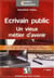Écrivain public - un vieux métier d'avenir