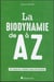 La biodynamie de a à z - tout savoir sur la première agriculture biologique