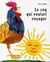 Le coq qui voulait voyager (édition 2010)