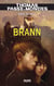 Thomas passe-mondes Tome 5 - Brann