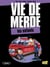 Vie de merde t.6 - les enfants