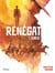 Renégat Tome 1 : l'immigrant