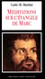Méditations sur l'évangile de Marc