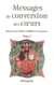 Messages de conversion des coeurs donnés par Jésus-Christ à Françoise t.7