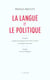 LANGUE ET LE POLITIQUE -LA-