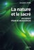 La nature et le sacré - un espace pour se ressourcer