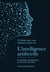 10 choses que vous aimeriez savoir sur : L'intelligence artificielle : Les principes fondamentaux de l'IA en un clin d'oeil
