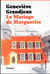 Le mariage de Marguerite