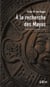 À la recherche des Mayas
