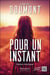 Pour un instant