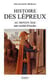 Histoire des lépreux au moyen âge