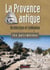 La Provence antique - architecture et civilisation
