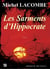 Les sarments d'Hippocrate