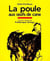 La poule aux oeufs de cane