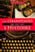Ces Champenois qui ont fait l'Histoire