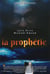 La prophetie
