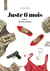 Juste 6 mois Tome 2 : opération Salvador