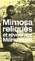 Mimosa Reliques et Révolution