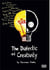 The dialectic of creativity
