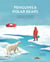 Penguins and polar bears - a pretty cool introduction to the Arctic and Antarctic