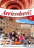 Arrivederci 2- libro dello studente ed esercizi + cd