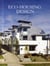 Eco housing design