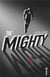 The mighty