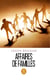 Affaires de familles