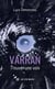 Varran : Trouver une voix